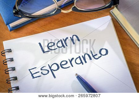 Learn Esperanto Written In A Notepad. Education Concept