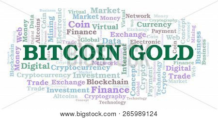 Bitcoin Gold Cryptocurrency Coin Word Cloud. Word Cloud Made With Text Only.