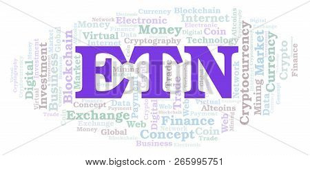 Etn Or Electroneum Cryptocurrency Coin Word Cloud. Word Cloud Made With Text Only.