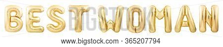 Words Best Woman Made Of Golden Inflatable Balloon Letters Isolated On White Background