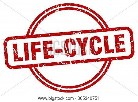 Life-cycle Stamp. Life-cycle Round Vintage Grunge Sign