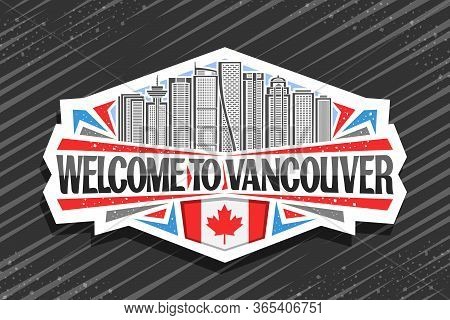 Vector Logo For Vancouver, White Decorative Label With Line Illustration Of Vancouver City Scape On 
