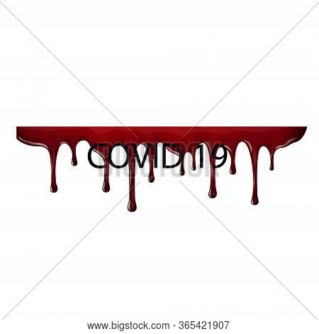 Corona Virus Put World To Blood Lake More