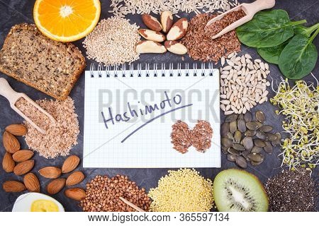 Nutritious Ingredients And Inscription Hashimoto Written In Notepad. Healthy Food Containing Vitamin