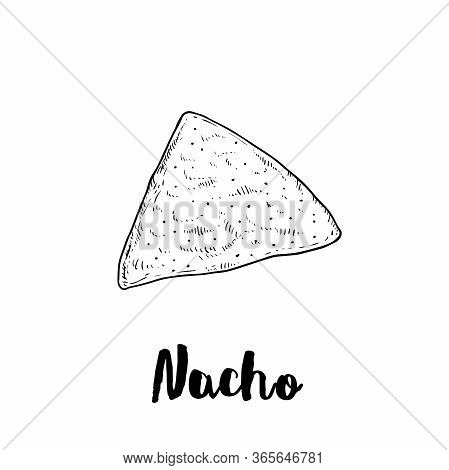 Hand Drawn Sketch Style Single Nacho. Traditional Mexican Food. Corn Chips. Retro Styel. Element For
