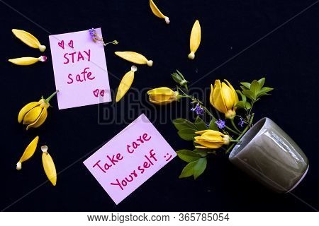 Take Care Yourself ,stay Salf Message Card Handwriting With Yellow Flowers Ylang Ylang Arrangement F