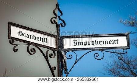 Street Sign The Direction Way To Improvement Versus Standstill