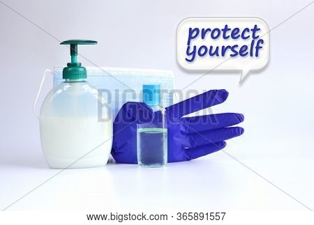 Protective Face Mask, Soap, Antiseptic, Gloves Against Virus On White Background. Protect Your Self 