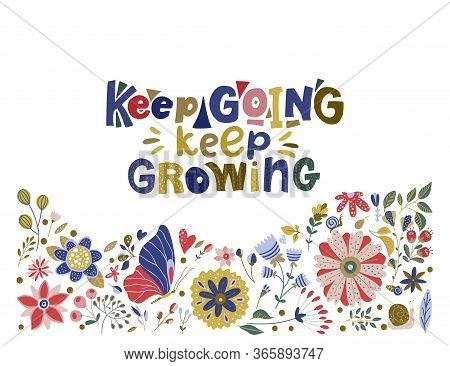 Floral Color Vector Lettering Card In A Flat Style. Ornate Flower Illustration With Hand Drawn Calli