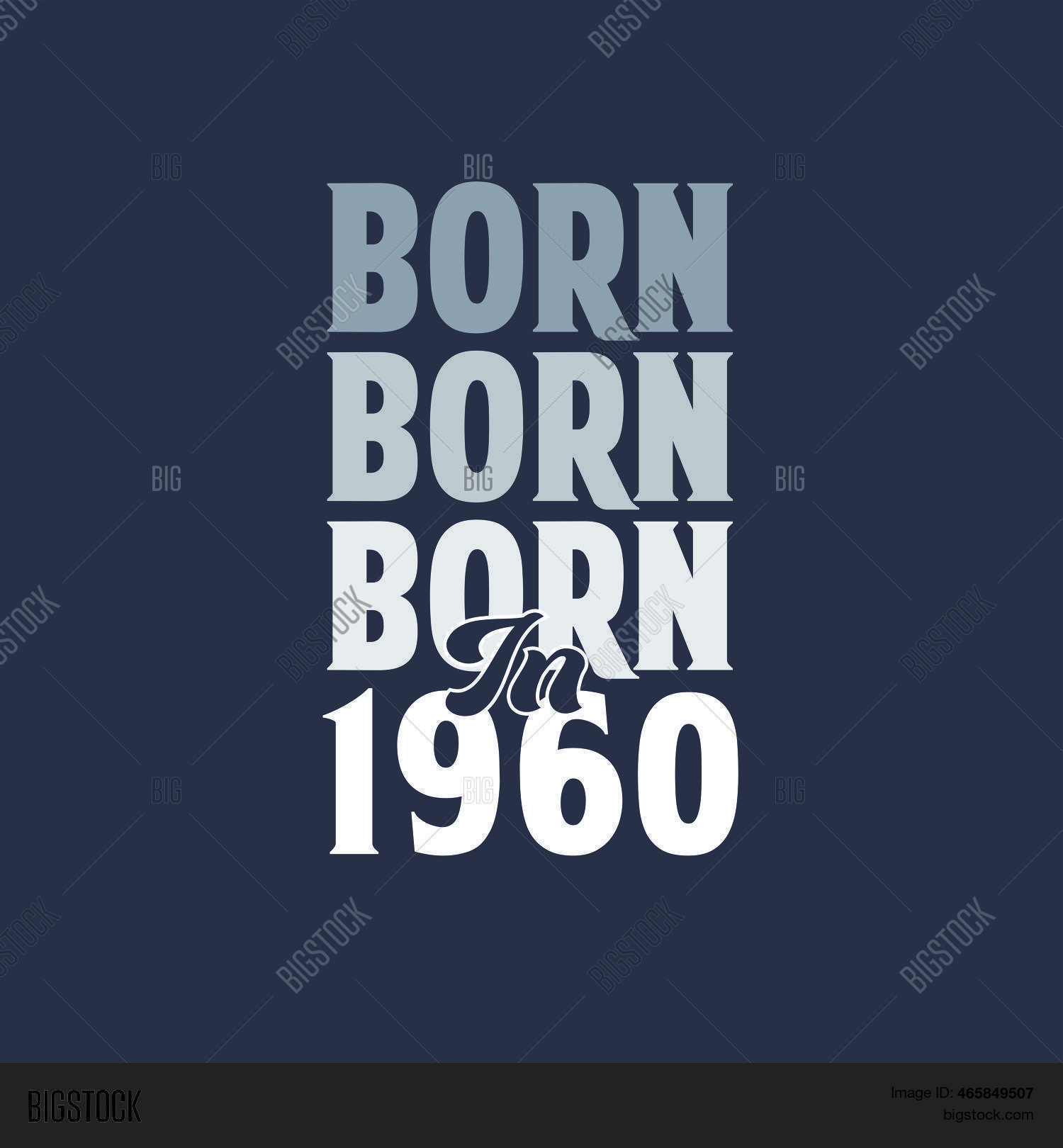Born 1960. Birthday Vector & Photo (Free Trial) | Bigstock