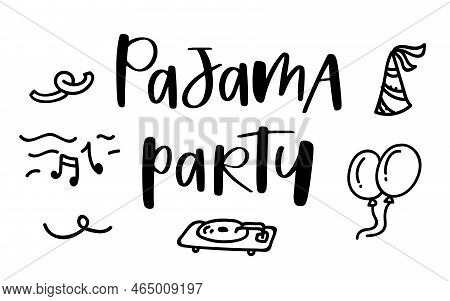 Pajama Party. Hand Lettering Typography Template - Pajama Party. Typography Design. Modern Cartoon H