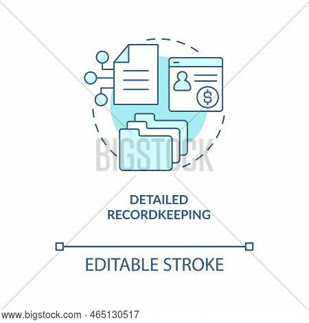 Detailed Recordkeeping Turquoise Concept Icon. Payroll Management Software Benefit Abstract Idea Thi
