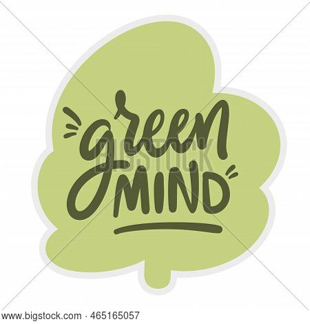 Recycle. Green Mind Hand Lettering For Your Design