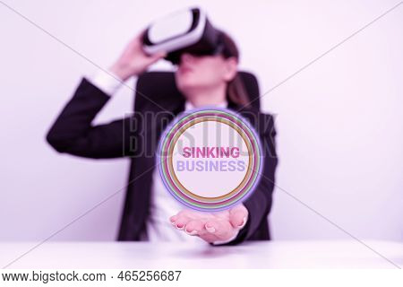 Text Caption Presenting Sinking Business. Word For The Company Or Other Organization That Is Failing