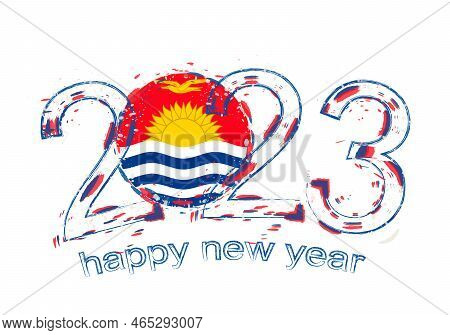 2023 Year In Grunge Style With Flag Of Kiribati. Holiday Grunge Vector Illustration.