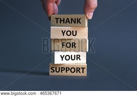 Thank You For Support Symbol. Concept Words Thank You For Your Support On Wooden Blocks On A Beautif