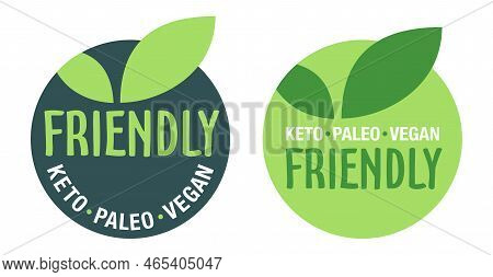 Keto, Paleo, Vegan Diet Friendly - Labeling For Nutrition In Eco Stamp Decoration. Isolated Vector B