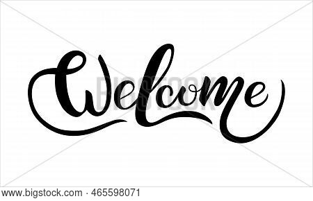 Vector Hand Written Welcome Text Isolated On White Background