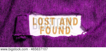 Text Showing Inspiration Lost And Found. Internet Concept Place Where You Can Find Forgotten Things 