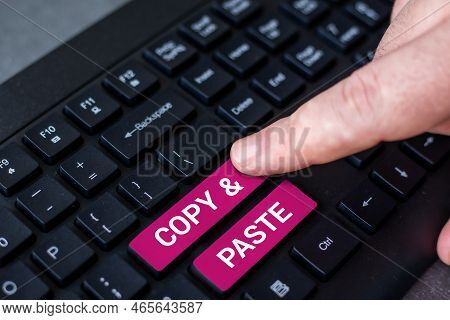 Inspiration Showing Sign Copy Paste. Word Written On An Imitation, Transcript, Or Reproduction Of An