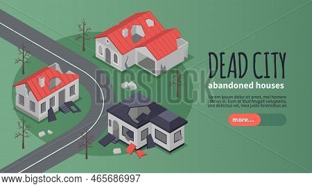 Isometric Ruined Buildings Horizontal Banner With Editable Text Slider More Button And View Of Aband
