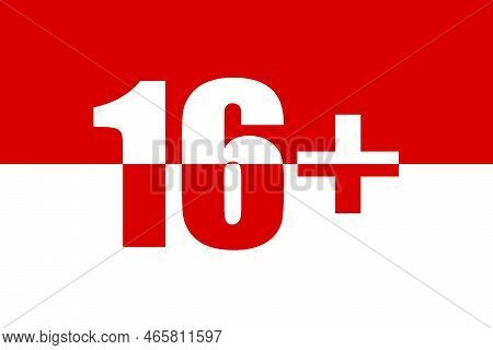 Sixteen Plus. Numbers 16+. Caution Sign, Age Limit. Colorful Typography Banner With Numerals. Art Le