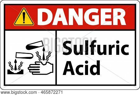 Danger Sulfuric Acid Sign On White Background