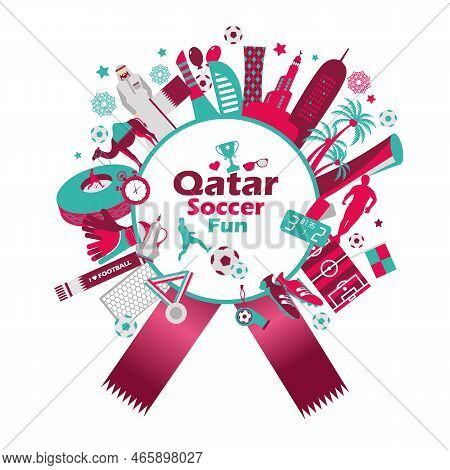Football Sports Competition, Qatar Tourist Icon Set. Doha Background In Color National Flag. Nationa