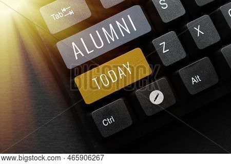Handwriting Text Alumni. Business Concept Former Pupil Or Student Especially Male One Of Particular 