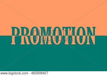 Promotion. Colorful Typography Banner With Word. Text Caption, Art Lettering, Creative Colorful Font