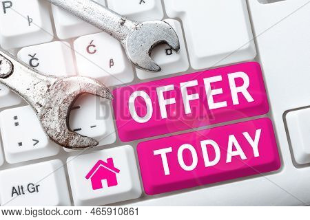 Text Sign Showing Offer. Word For Resent Or Proffer Something For Someone To Accept Reject As Desire