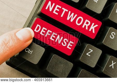 Text Sign Showing Network Defense. Concept Meaning Easures To Protect And Defend Information From Di