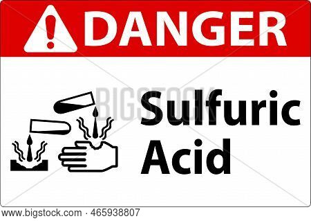 Danger Sulfuric Acid Sign On White Background