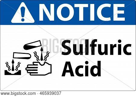 Notice Sulfuric Acid Sign On White Background