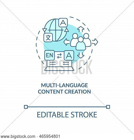 Multi-language Content Creation Turquoise Concept Icon. Translated Versions Abstract Idea Thin Line 
