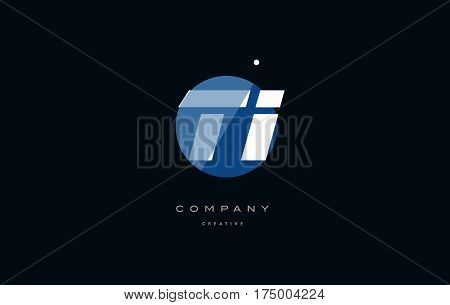 Ti T I  Blue White Circle Big Font Alphabet Company Letter Logo