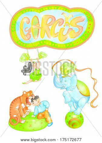 Vector illustration of the elements of a circus performance. A trained elephant on the ball, tiger and tamer, an air gymnast. Bright sign with an inscription circus