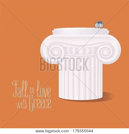 Travel to Greece vector illustration with archeological element - ancient Greek column. Touristic attraction in Greece concept poster or background