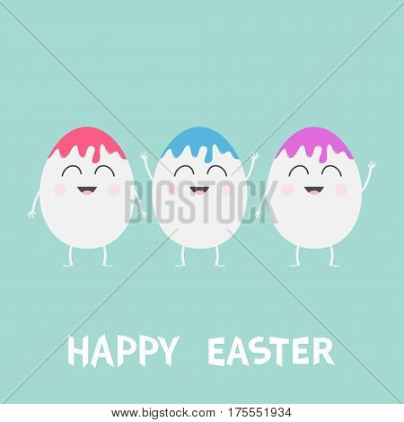 Happy Easter. Three smilling eggs with face and paint hair. Cute cartoon character set. Friends forever Greeting card Flat design Blue background. Vector illustration