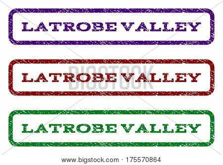 Latrobe Valley watermark stamp. Text caption inside rounded rectangle frame with grunge design style. Vector variants are indigo blue, red, green ink colors. Rubber seal stamp with dirty texture.