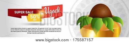 Holiday Sale Shopping Happy Ugadi Gudi Padwa Hindu New Year Greeting Card Banner Flat Vector Illustration