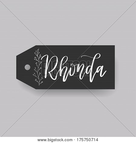 Rhonda- common female first name on a tag, perfect for seating card usage. One of wide collection in modern calligraphy style.