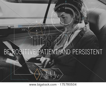 Be Positive Patient And Persistent Aspiration Vision Quote