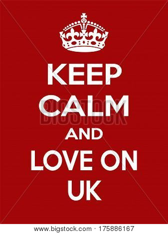 Vertical rectangular red and white motivational poster based on style Keep clam and carry on