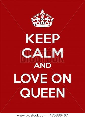 Vertical rectangular red and white motivational poster based on style Keep clam and carry on