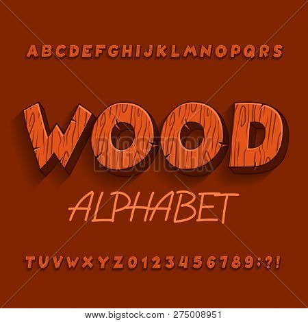 Cartoon Wood Alphabet Font. Letters, Numbers And Symbols With Shadow. Stock Vector Typescript For Yo