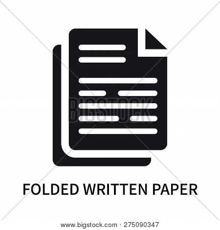 Folded Written Paper Icon Isolated On White Background. Folded Written Paper Icon Simple Sign. Folde