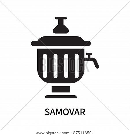 Samovar Icon Isolated On White Background. Samovar Icon Simple Sign. Samovar Icon Trendy And Modern 