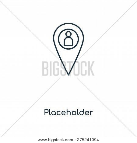 Placeholder Icon In Trendy Design Style. Placeholder Icon Isolated On White Background. Placeholder 