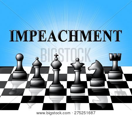 Impeachment Moves To Impeach Corrupt President Or Politician